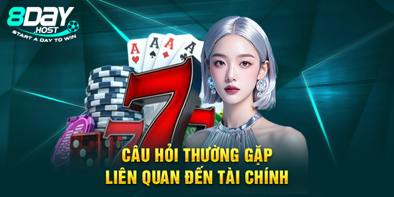 Câu hỏi thường gặp liên quan đến tài chính 